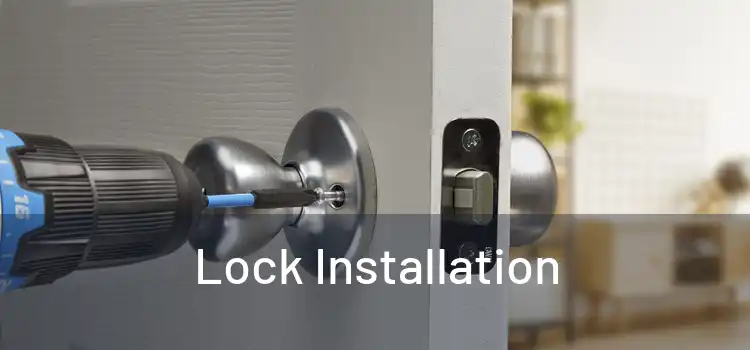  Lock Installation 